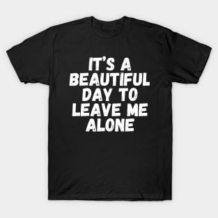 Funny-Slogan T-Shirt